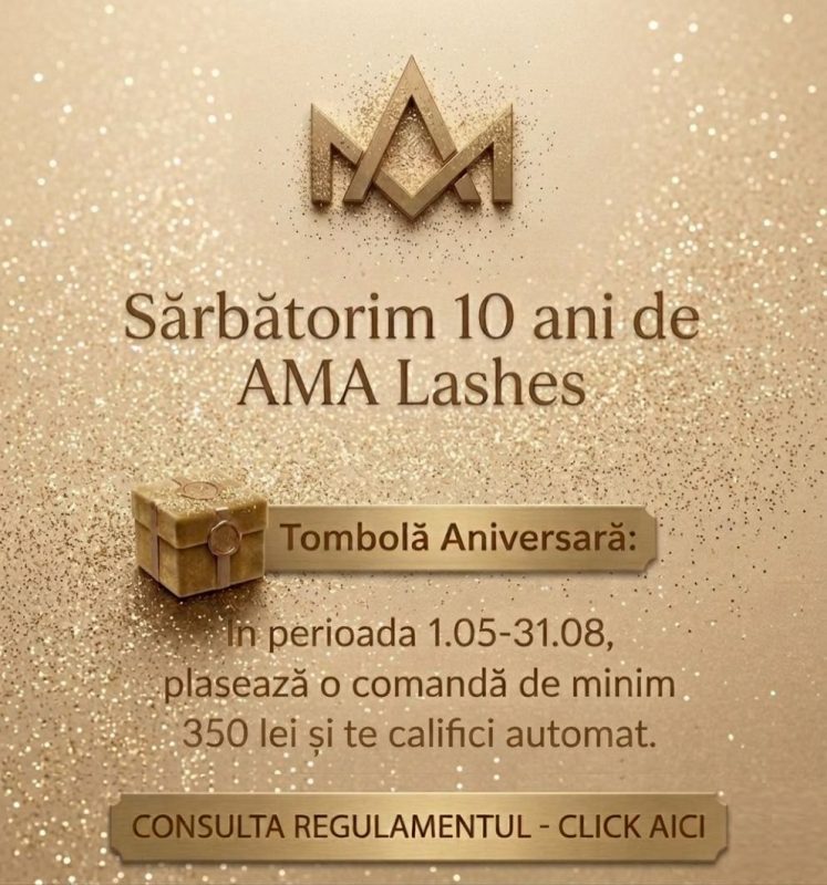 Tombola aniversara 10 ani de AMA Lashes Luxury