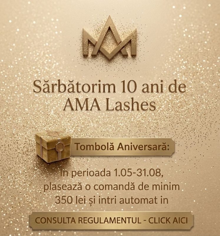 Tombola aniversara 10 ani de AMA Lashes Luxury